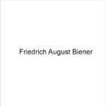 Biener, Friedrich August (Jurist, Stifter)